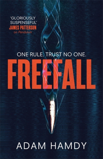 Freefall : the explosive thriller (Pendulum Series 2) by Adam Hamdy - Hardback