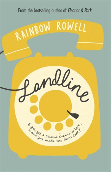Landline by Rainbow Rowell - Hardback
