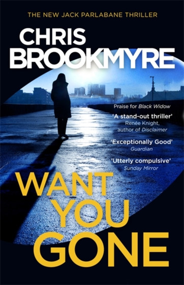 Want You Gone by Chris Brookmyre - Hardback
