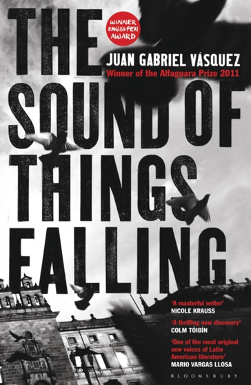The Sound of Things Falling by Juan Gabriel Vasquez - Hardback