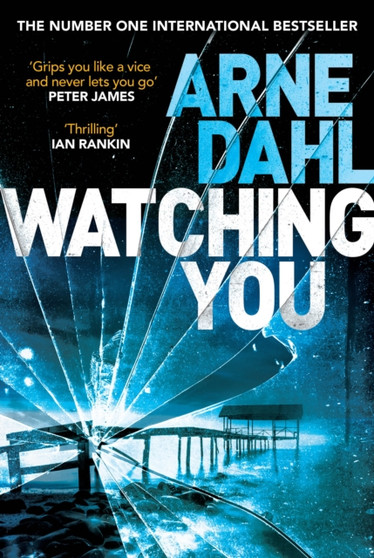 Watching You by Arne Dahl - Paperback