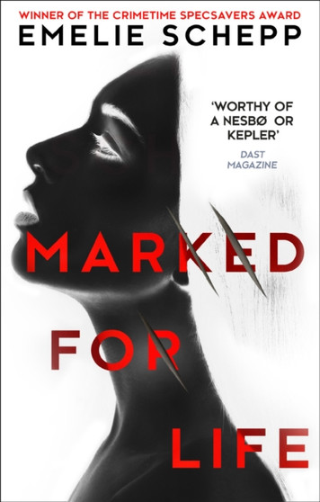 Marked For Life by Emelie Schepp - Paperback