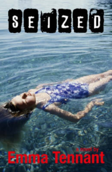 Seized by Emma Tennant - Paperback