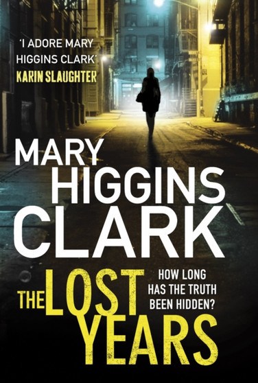 The Lost Years by Mary Higgins Clark - Hardback