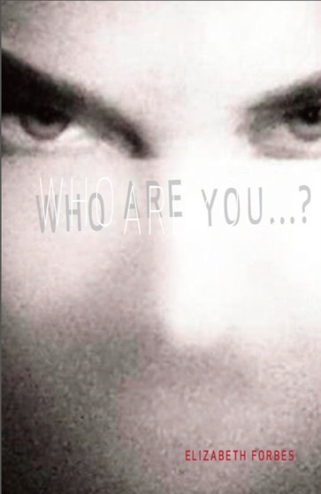 Who Are You? by Elizabeth Forbes - Paperback