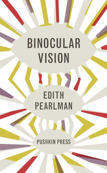 Binocular Vision by Edith Pearlman - Hardback