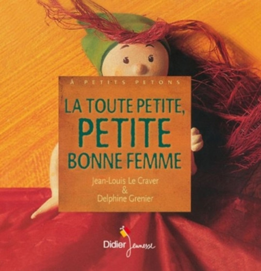 La toute petite petite bonne femme by Jean Louis Le Craver - Paperback