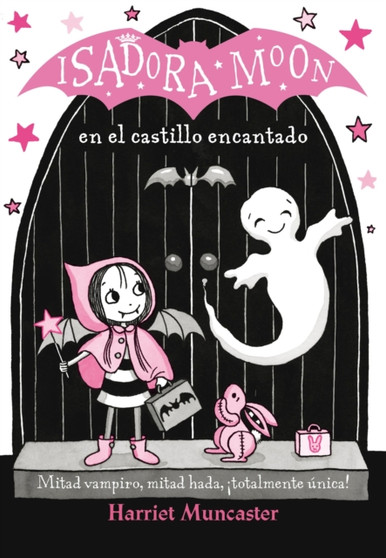 Isadora Moon en el castillo encantado / Isadora Moon Goes on a School Trip : 6 by Harriet Muncaster - Paperback