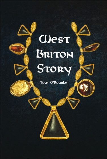 West Briton Story by Tom O'Rourke - Paperback