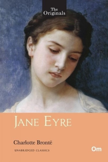 The Originals: Jane Eyre by Charlotte Bronte - Paperback