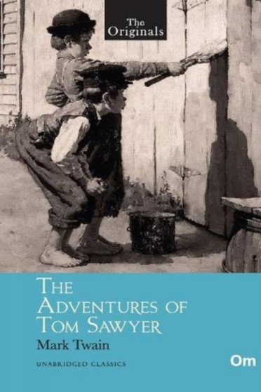 The Originals : The Adventures of Tom Sawyer by Tom FC Sawyer - Paperback
