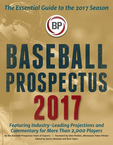Baseball Prospectus 2017 by Baseball Prospectus - Hardback