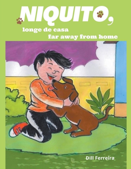 Niquito, longe de casa/ Niquito far away from home : 2 by Dill Ferreira - Paperback