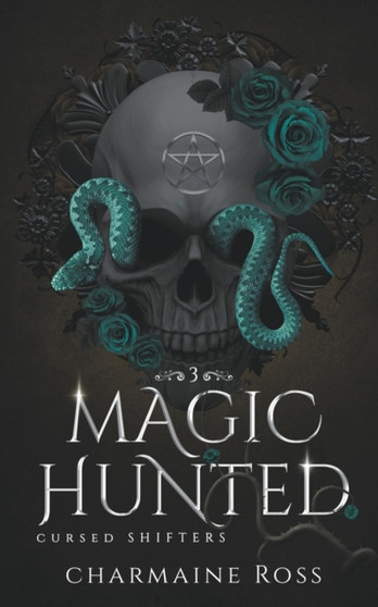 Magic Hunted : 3 by Charmaine Ross - Paperback