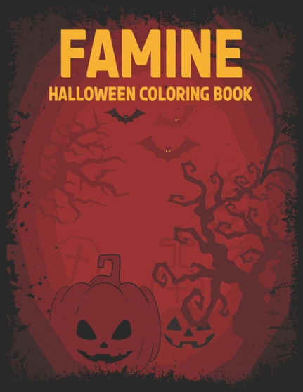 The four horseman of Halloween : Famine: Halloween coloring book for adults by Hugo Elena - Paperback
