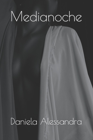 Medianoche : 2 by Daniela Alessandra - Paperback