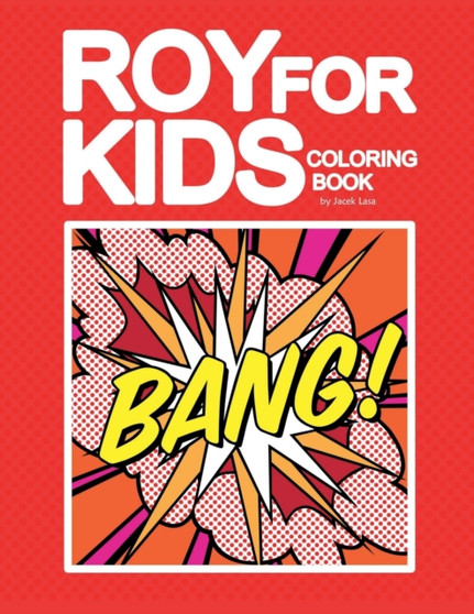ROY FOR KIDS Coloring Book by Jacek Lasa - Paperback