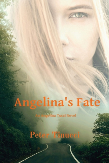 Angelina's Fate by Peter Tinucci - Paperback
