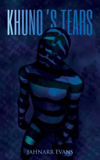 Khuno's Tears by Dannel Evans - Paperback