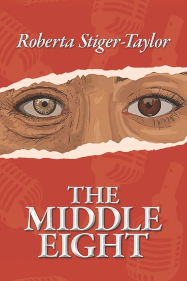 The Middle Eight by Roberta Stiger Taylor - Paperback