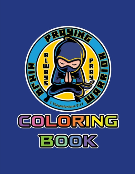 Praying Ninja Warrior Coloring Book by Nick Apicella - Paperback