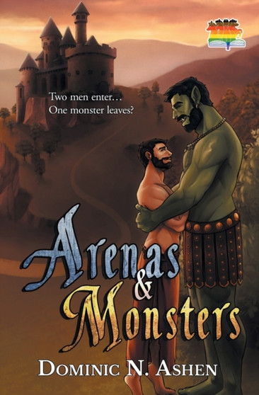 Arenas & Monsters : 4 by Dominic N Ashen - Paperback