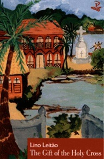 The Gift Of The Holy Cross by Lino Leitao - Paperback