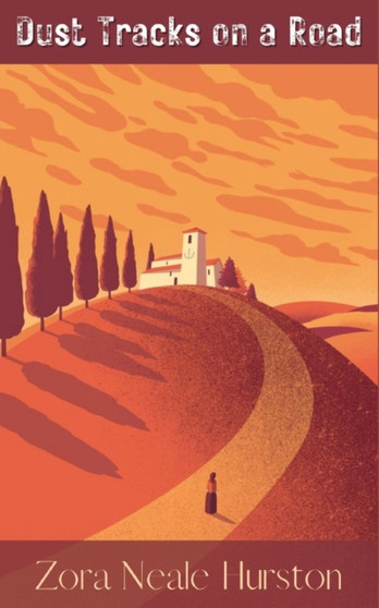 Dust Tracks on a Road by Zora Neale Hurston - Paperback