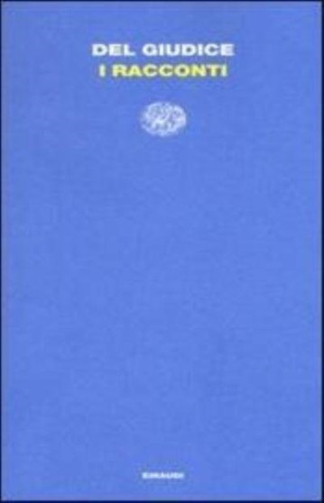 I racconti by Daniele Del Giudice - Paperback