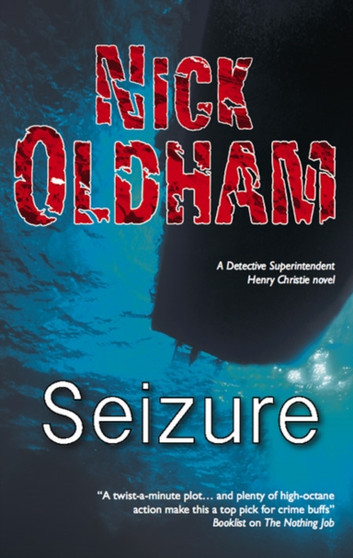 Seizure by Nick Oldham - Paperback