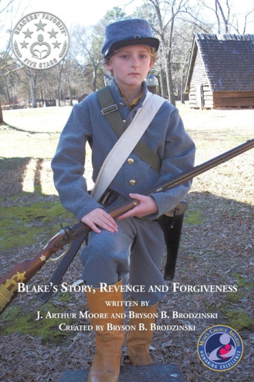 Blake's Story, Revenge and Forgiveness by J Arthur Moore - Paperback