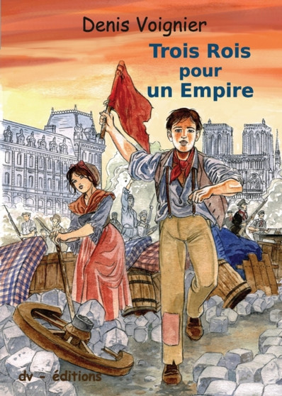 Trois rois pour un empire by Denis Voignier - Paperback