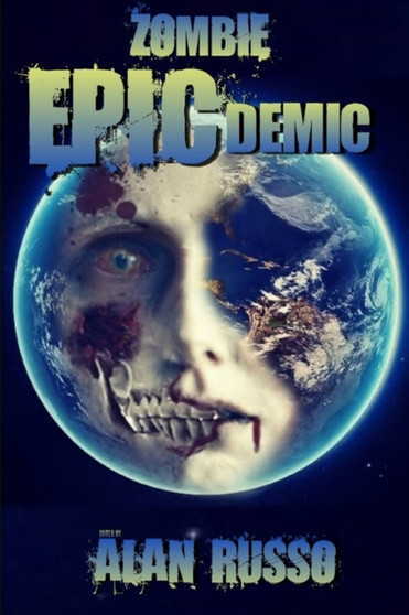 Zombie EPICdemic : An Anthology by Lutz Mike Lutz - Paperback