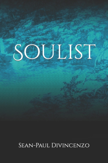 Soulist by Sean-Paul Divincenzo - Paperback