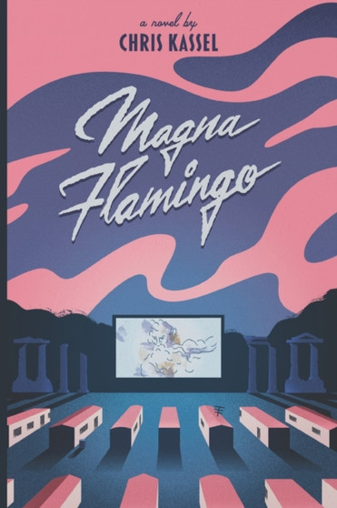 Magna Flamingo by Chris Kassel - Paperback