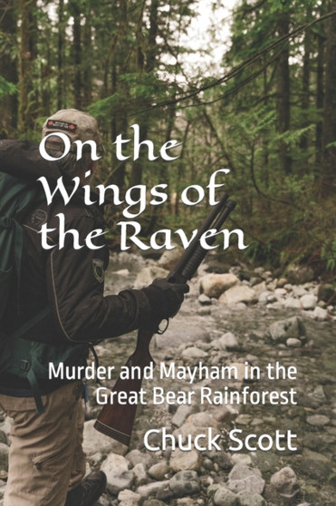 On the Wings of the Raven by Chuck Scott - Paperback