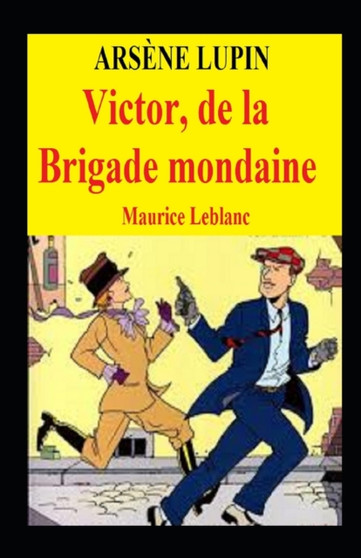 Victor, de la brigade mondaine illustree by Maurice LeBlanc - Paperback