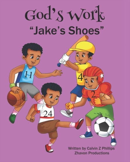 God's Work Jake's Shoes by Calvin Z Phillips - Paperback