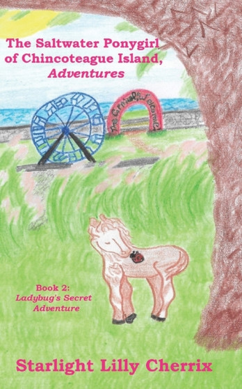 Ladybug's Secret Adventure : 2 by Starlight Lilly Cherrix - Paperback