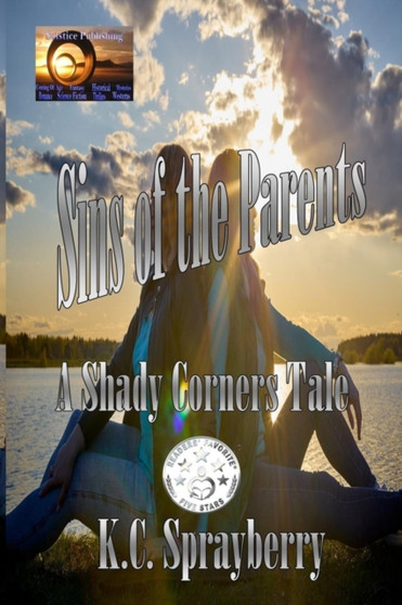 Sins of the Parents : A Shady Corners Tale by K C Sprayberry - Paperback