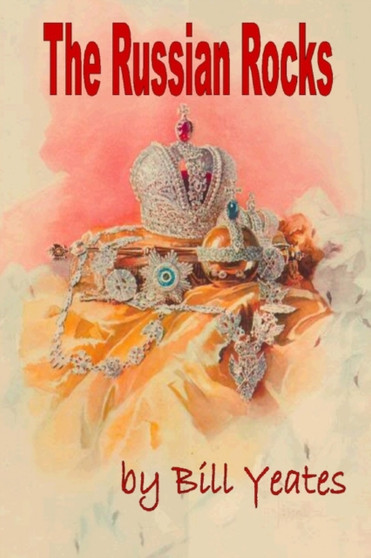 The Russian Rocks by Bill Yeates - Paperback