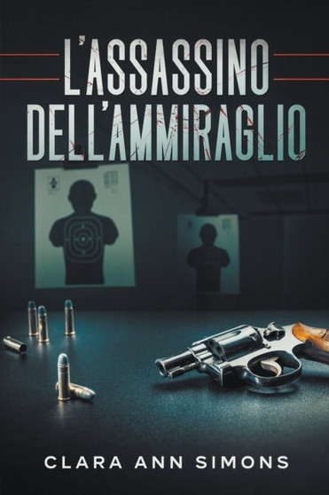 L'assassino dell'ammiraglio : 2 by Clara Ann Simons - Paperback