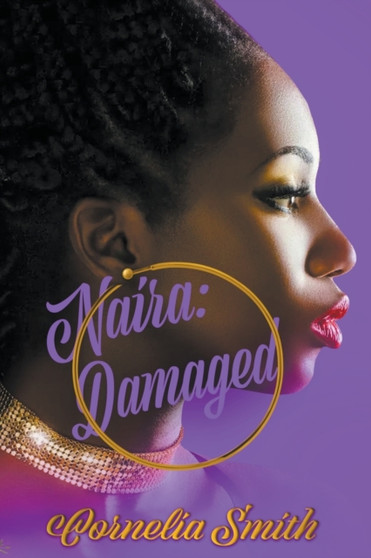 Naira : Damaged : 1 by Cornelia Smith - Paperback