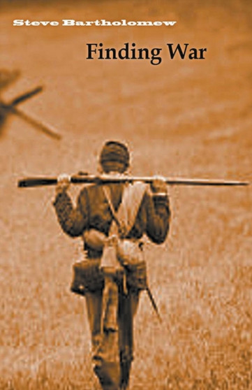 Finding War : 2 by Steve Bartholomew - Paperback