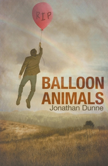 Balloon Animals by Jonathan Dunne - Paperback
