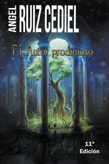 El Autor prodigioso by Angel Ruiz Cediel - Paperback