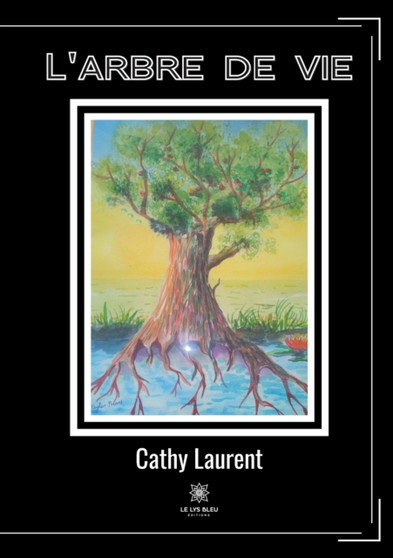L'arbre de vie by Cathy Laurent - Paperback