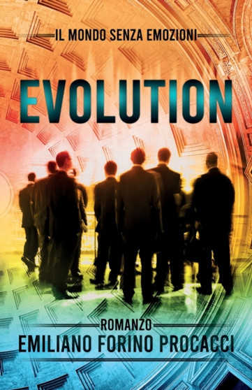 Il mondo senza emozioni - Evolution by Emiliano Forino Procacci - Paperback Il mondo senza emozioni - Evolution by Emiliano Forino Procacci - Paperback