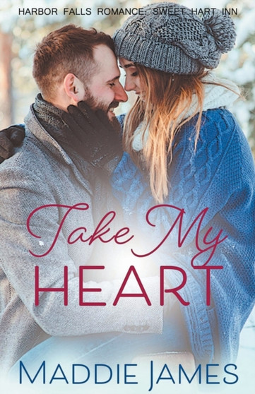 Take My Heart : 2 by Maddie James - Paperback