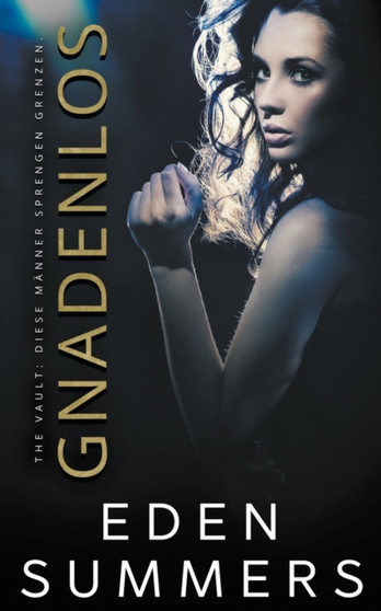 Gnadenlos by Eden Summers - Paperback